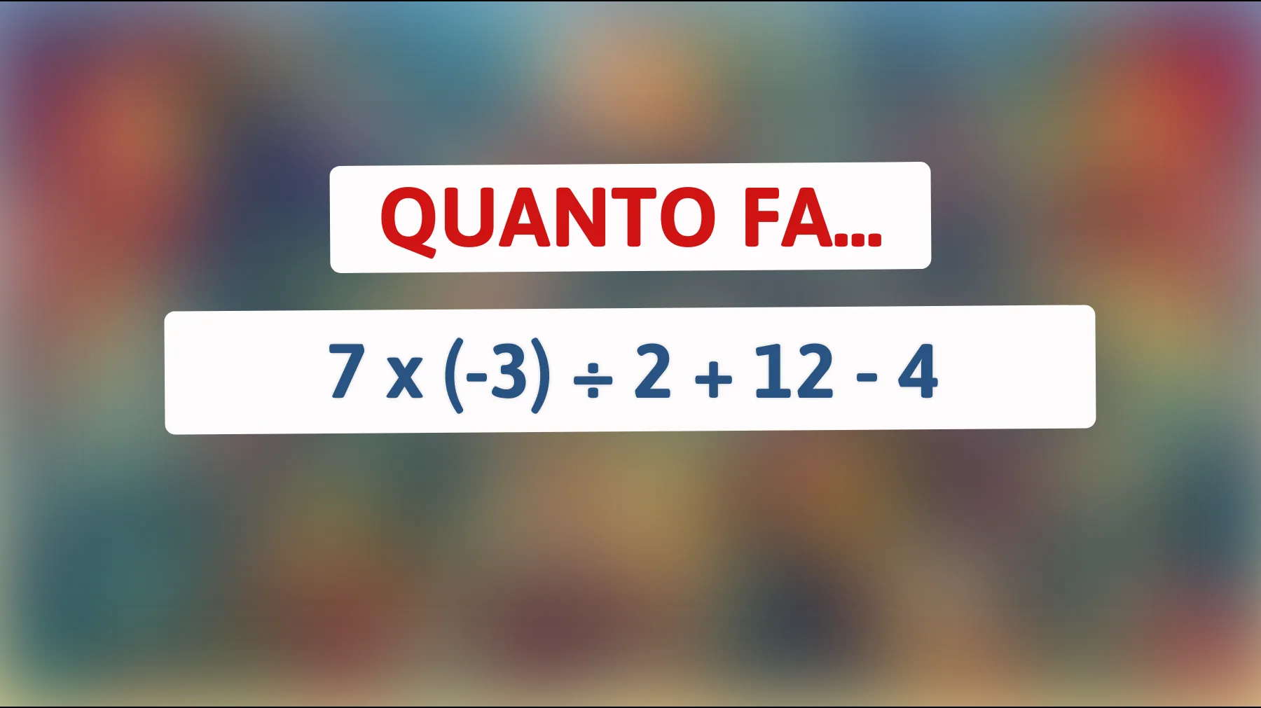 Solo i veri geni trovano la soluzione a questo semplicissimo problema matematico che sta facendo impazzire tutti! Sei tra loro?"